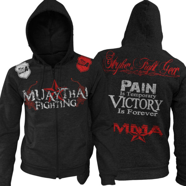 MUAY THAI FIGHTING PAIN IS TEMPORARY VICTORY IS FOREVER UFC MMA ZIP UP HOODIE